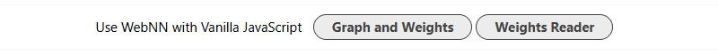 WebNN Netron - Graph and Weights buttons